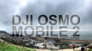 DJI OSMO Mobile 2 Motion Lapse Testing