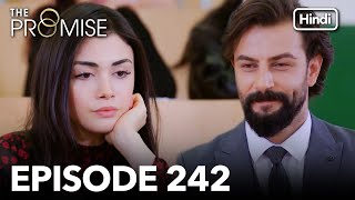 The Promise Episode 242 (Hindi Dubbed)