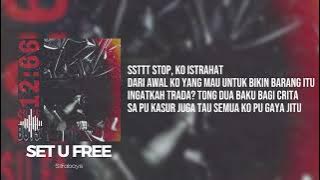 Silfaboys - SET U FREE | Lyrics