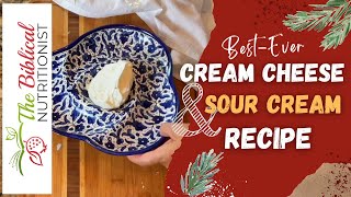 How To Make Sour Cream And Cream Cheese - Better Than Store-Bought!