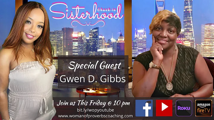 Sisterhood Check-in with special guest Gwen D Gibbs