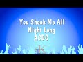 You Shook Me All Night Long - ACDC (Karaoke Version)