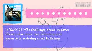 16/12/2025 MPs challenge prime minister about inheritance tax, planning and green belt,...