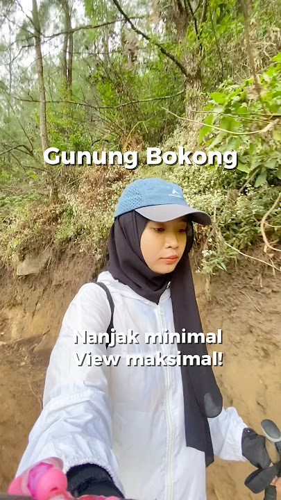 Gunung bokong part 1 #bokong