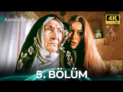 Asmalı Konak 5. Bölüm - 4K İyileştirilmiş Versiyon