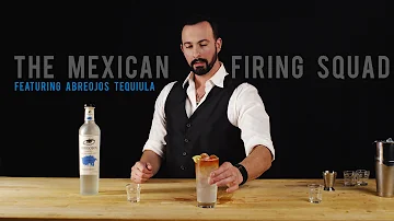 How to Make The Mexican Firing Squad - Featuring Abreojos Tequila