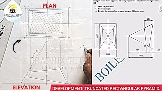 TRUNCATED RECTANGULAR PYRAMID AND ITS  DEVELOPMENT by Graphix tutors 140 views 2 months ago 22 minutes