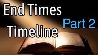End Times Timeline Part 2 (42 months between Rev 13:5 and Rev 13:6/Mat 24:15)