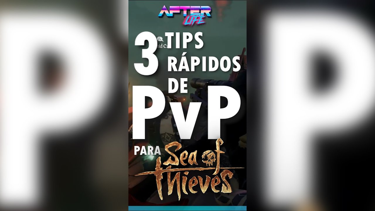 ✅ 3 TIPS para PvP  ⚔️ en ESPAÑOL latino 🏴‍☠️ Sea Of Thieves 🏴‍☠️ #soyAfterLife