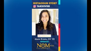 Instagram Story Takeover: A Day in the Life of Alumna Alexis Brown, DO ‘20