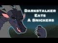 Darkstalker eat a snickers