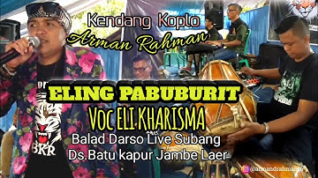 Eling Pabuburit II Voc ELI KHARISMA