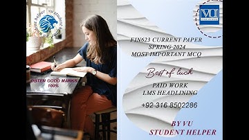 fin623 finall term mcq  past paper #vu finall term #education #vu student helper