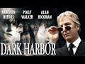 DARK HARBOR Full Movie | Norman Reedus &amp; Alan Rickman | Thriller Movies | The Midnight Screening