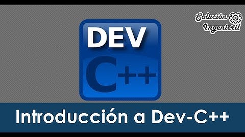 #2 Introducción a Dev C++ - "Hola mundo" - Programación en C
