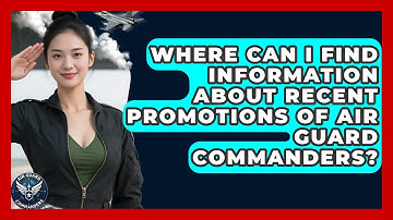 Where Can I Find Information About Recent Promotions of Air Guard Commanders? - Air Guard Commanders