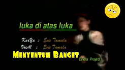 Video Mix - Evie Tamala-Luka di Atas luka - Playlist 