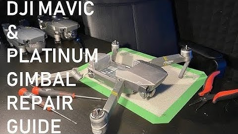 2021 DJI Mavic Pro & Platinum Gimbal Overload ERROR FIX
