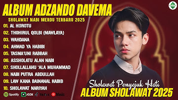 AL HIJROTU - ADZANDO DAVEMA FULL ALBUM (LIRIK) THOHIRUL QOLBI - SHOLAWAT NABI MERDU TERBARU 2025