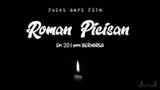 puisi ROMAN PICISAN | Eps 20 yang BERHARGA