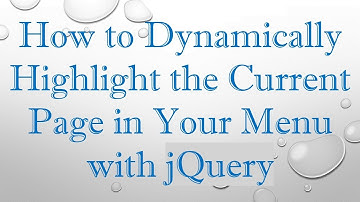 How to Dynamically Highlight the Current Page in Your Menu with jQuery