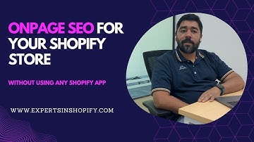 On Page SEO for Shopify Store | Without any App | Free Organic Traffic | Shopify Experts Dubai, UAE