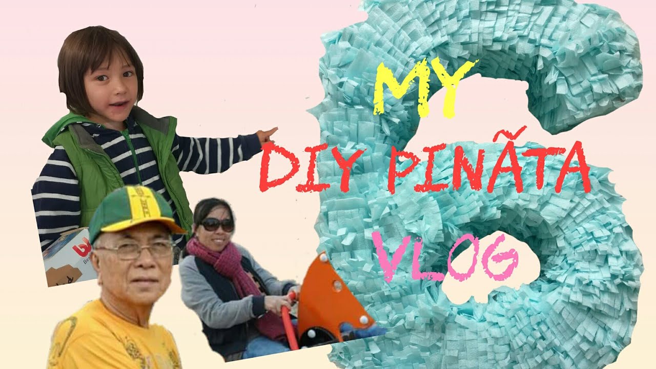 How to make pinãta | Pinãta number 6 | Birthday DIY pinãta vlog