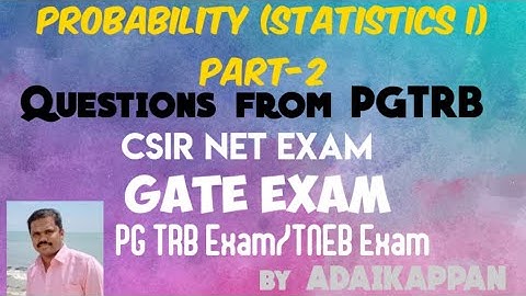 Statistics(Probability)Questions Part-2 /TRB/TNEB/CSIR/GATE