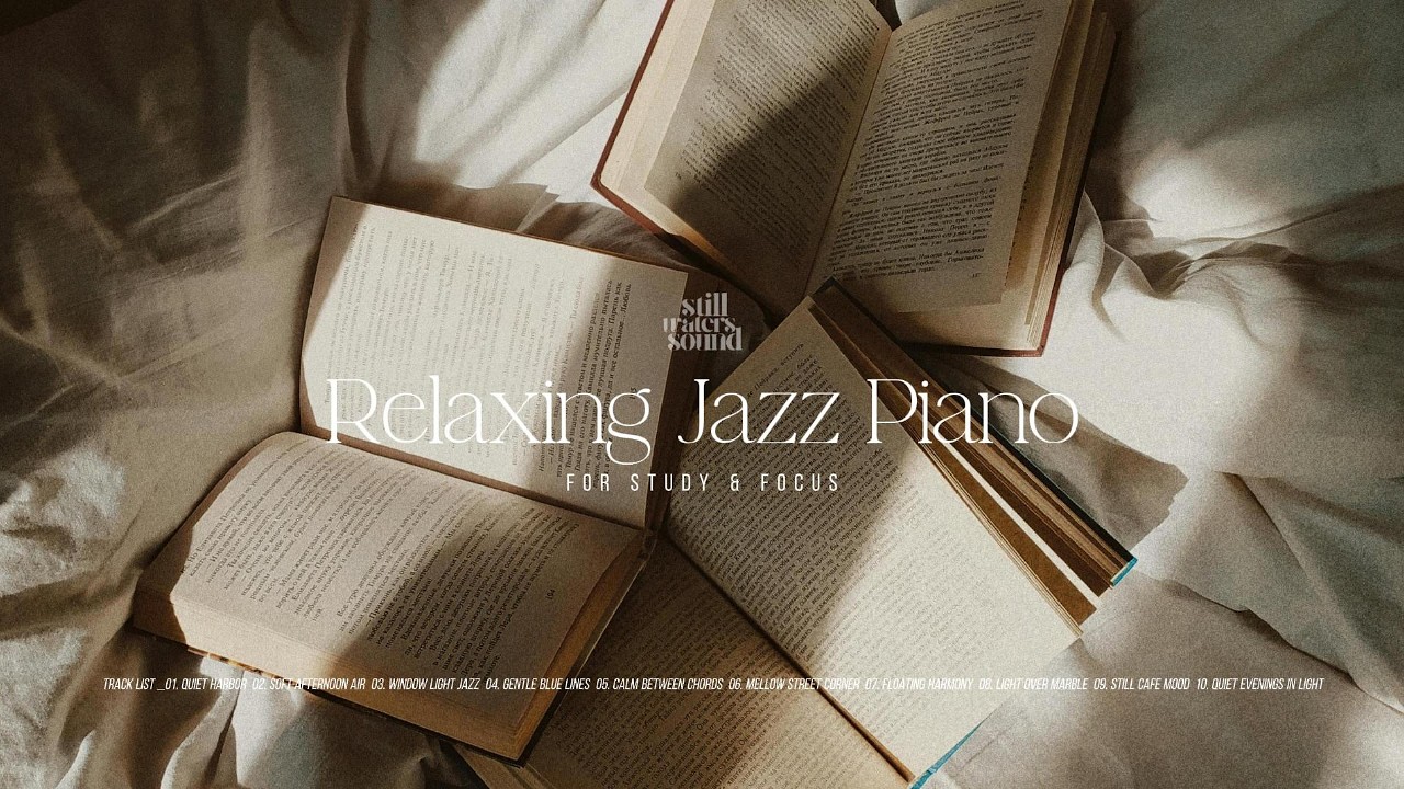 Study Jazz Piano Music for Deep Focus | Relaxing Cafe Background for ...