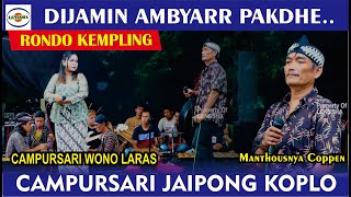 JAIPONGAN LORR.. - RONDO KEMPLING - CAMPURSARI JAIPONG KOPLO - WONO LARAS - TEMBANG JAWA