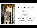 Cozy Cottage Christmas Stocking Cozy Cottage Christmas Stocking