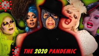 How The 2020 Pandemic Forever Changed Rupaul's Dragrace