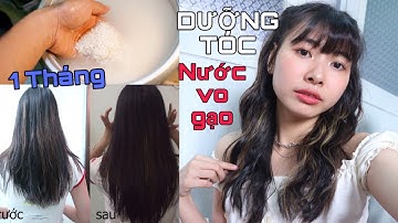 Thử dưỡng tóc bằng nước vo gạo trong 1 tháng và kết quả l TRYING RICE WATER FOR 1 MONTH With Mingan