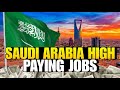 5 Highest Paying Jobs In Saudi Arabia 2026 Jobs In Saudi Arabia 
