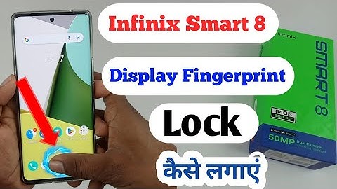 infinix smart 8 plus fingerprint setting/ infinix smart 8 me display fingerprint lock kaise lagaye