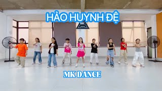 HẢO HUYNH ĐỆ - tiktok viral | Kid Dance | MK Dance