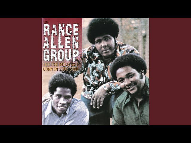 rance allen group - if i could make the world better