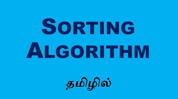 Sorting Data Structure and  Algorithm and their type (Tamil)