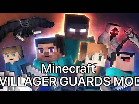 MINECRAFT#1 VILLAGERS GUARDS MOD OBZOR - YouTube