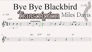 Bye Bye Blackbird -  Miles Davis Transcription