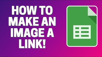 Google Sheets - How To Make An Image A Link