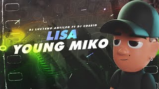 LISA (Perreo Funk) - DJ Luc14no Antileo Ft DJ Cossio - YOUNG MIKO