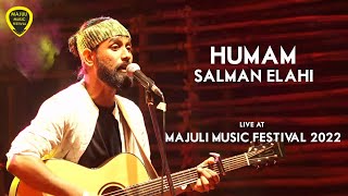 Salman Elahi- Humam (Live at Majuli Music Festival 2022)