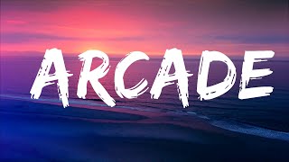 30 Mins |  Duncan Laurence - Arcade (Lyrics) ft. FLETCHER  | Your Fav Music