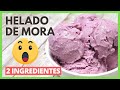 Como Hacer HELADO DE MORA Casero 🍨🍇 | Receta Fácil con 2 INGREDIENTES