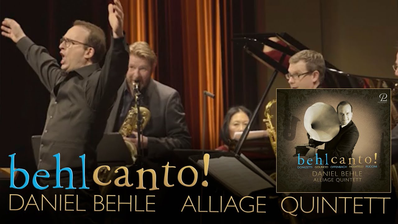 „Behlcanto“ – Daniel Behle und das Alliage Quintett - YouTube
