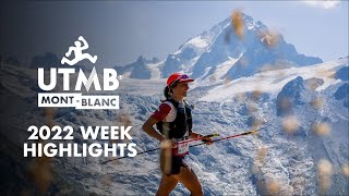 UTMB MontBlanc  Highlights 2022