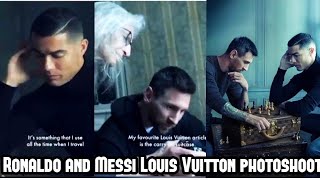 Behind the Scene Cristiano Ronaldo & Lionel Messi Playing chess Photoshot, Louis  Vuitton