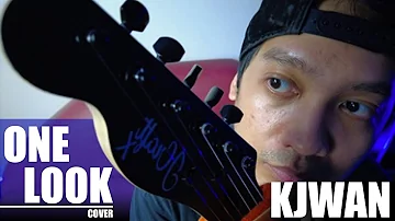 Kjwan - One Look (guitar cover)