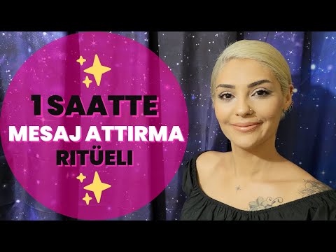 1 SAATTE MESAJ ATTIRMA VE ARATMA RİTÜELİ !!